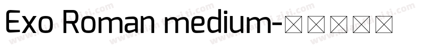 Exo Roman medium字体转换